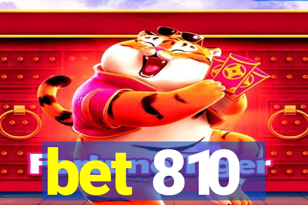 bet 810